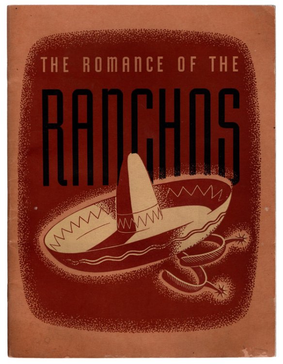 The Romance of Ranchos