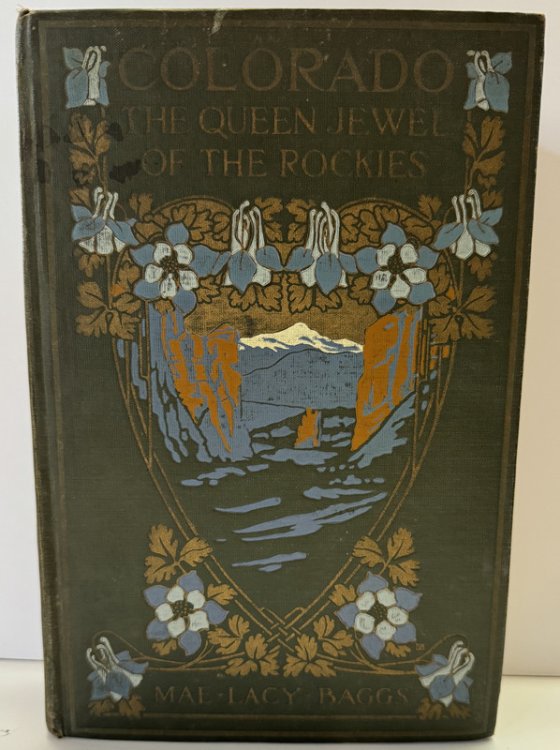 Colorado: The Queen Jewel Of The Rockies