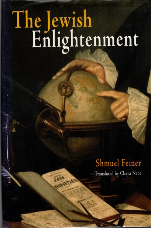 The Jewish Enlightenment (Jewish Culture and Contexts)