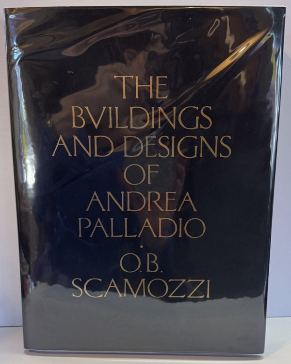 The Buildings And Designs Of Andrea Palladio