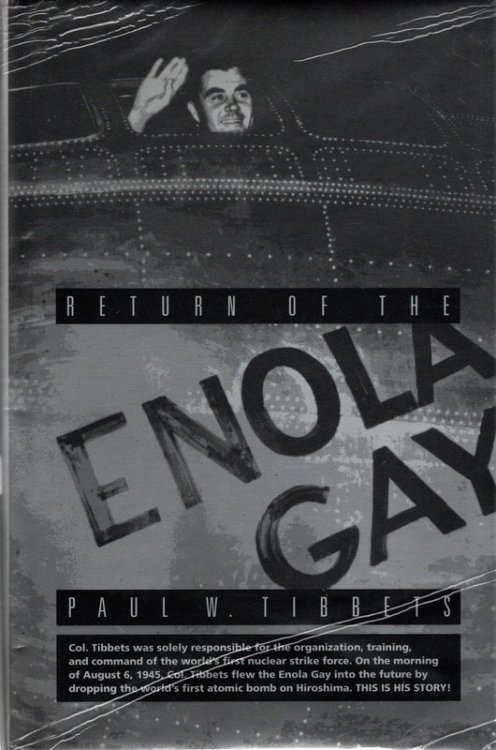 The Return of the Enola Gay