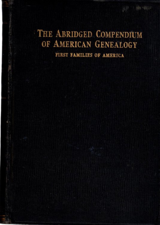 The Abridged Compendium of American Geneaology 2 Volume set