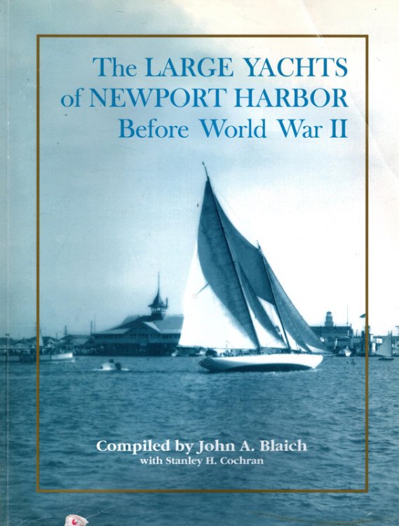 The Large Yachts of Newport Harbor Before World War II