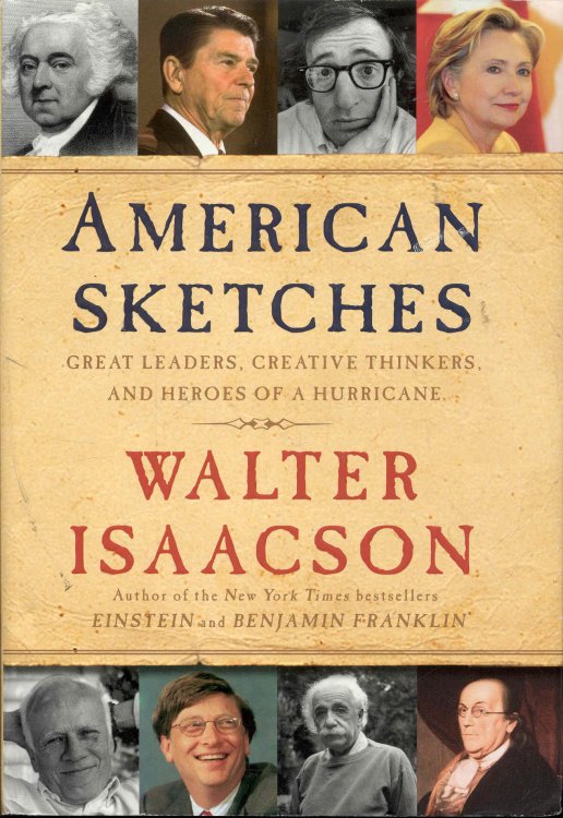 American Sketches: Great Leaders, Creative Thinkers, and Heroes of a Hurricane
