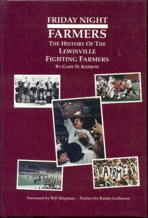 Friday Night Farmers: The History of the Lewisville Fighting Farmers