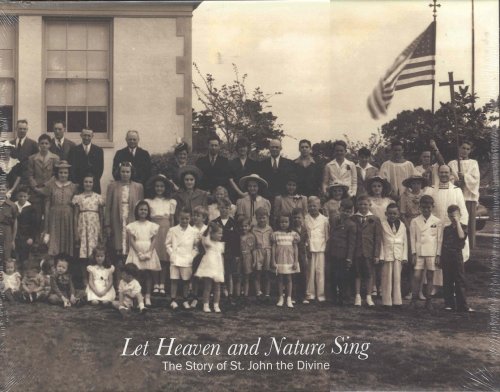 Let Heaven and Nature Sing: The Story of St. John the Divine