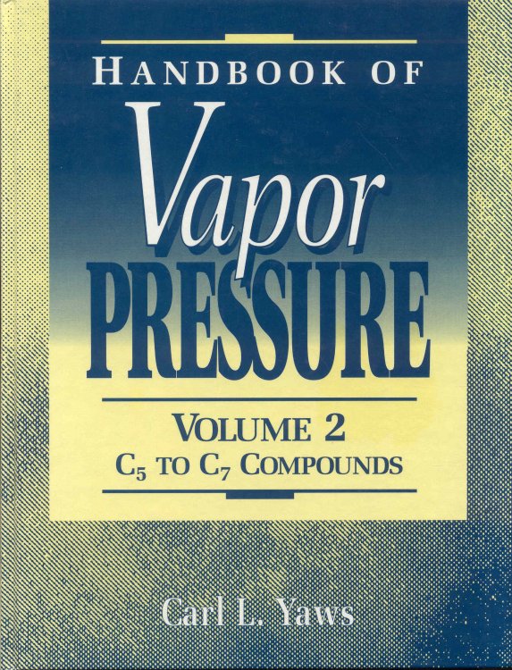 Handbook of Vapor Pressure: Volume 2 - C5 to C7 Compounds