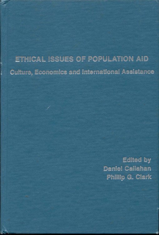 ETHICAL ISSUES OF POPULATION AID: Culture, Economics and International Assistance