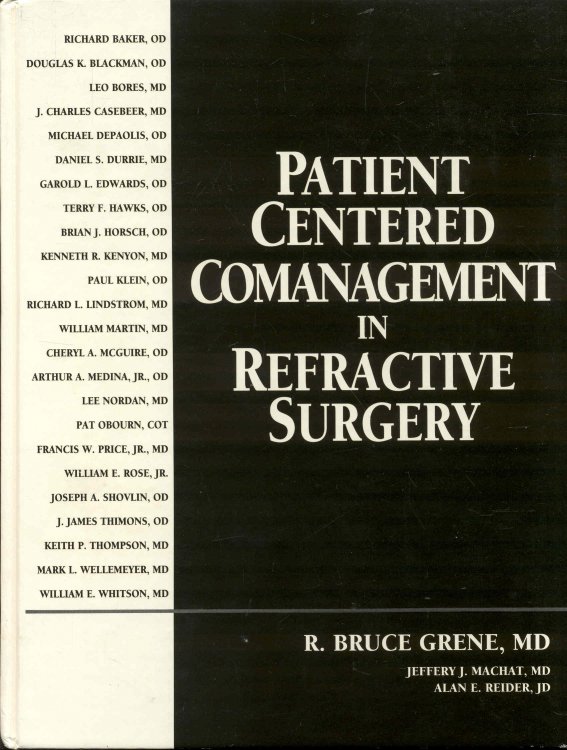 Patient Centered Comanagement in Refractive Surgery