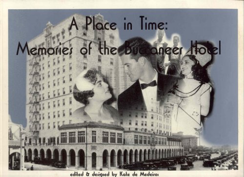 A Place in Time: Memories of the Buccaneer Hotel