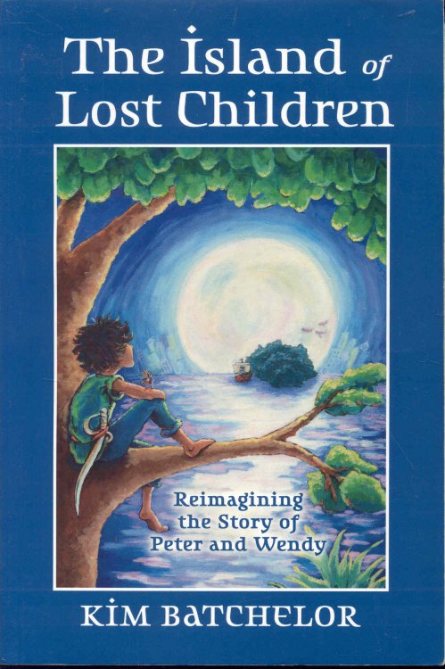 Island of Lost Children: Reimagining the Story of Peter and Wendy
