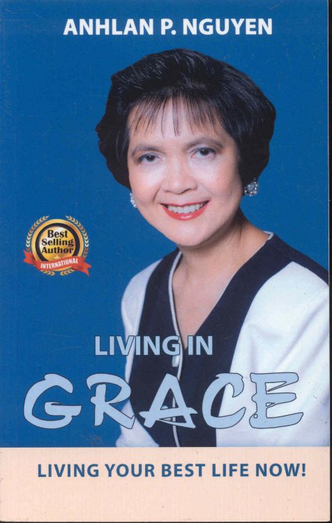 Living in Grace: Living Your Best Life Now!