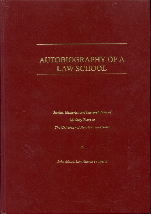 Autobiography of a Law School