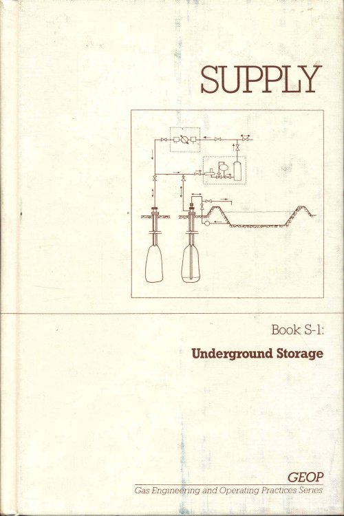 SUPPLY: Book S-1 - Underground Storage (Volume I)