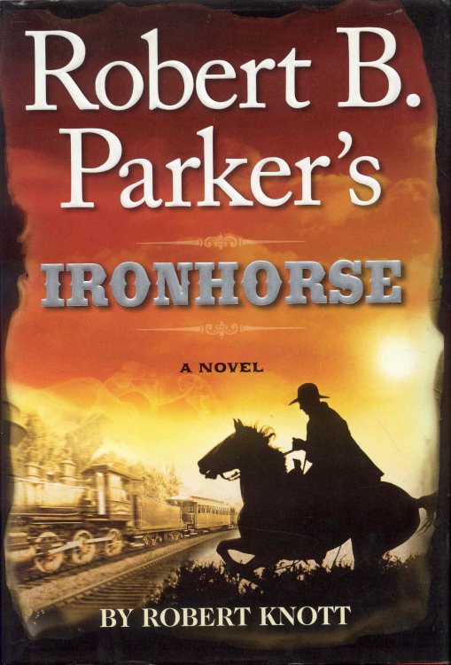Robert B. Parker's Ironhorse