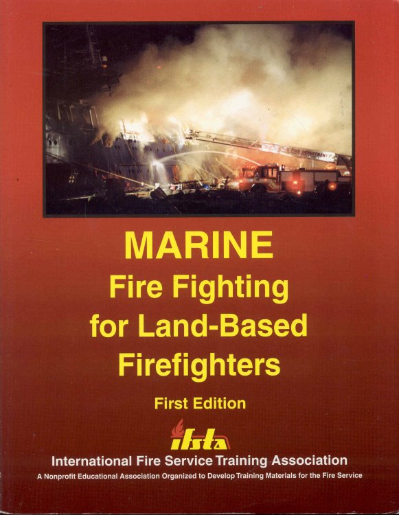 Marine Fire Fighting for Land-Based Firefighters
