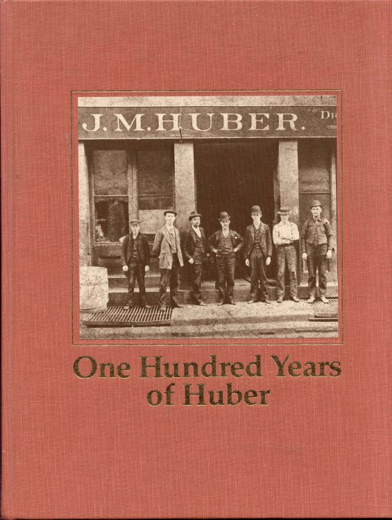 One Hundred Years of Huber 1883-1983