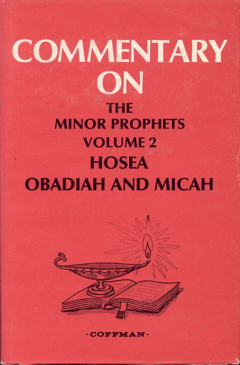 Commentary on the Minor Prophets: Volume 2 - Hosea, Obadiah, and Micah