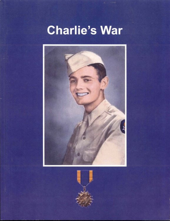 Charlie's War: A World War II Documentary