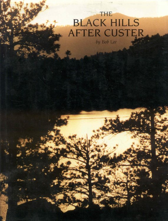 Image for The Black Hills After Custer The Black Hills After Custer