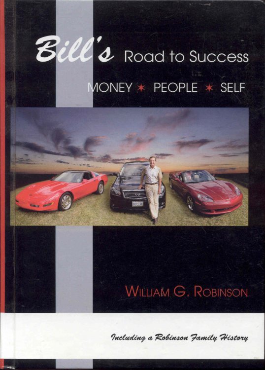 Bill's Road to Success: MONEY * PEOPLE * SELF