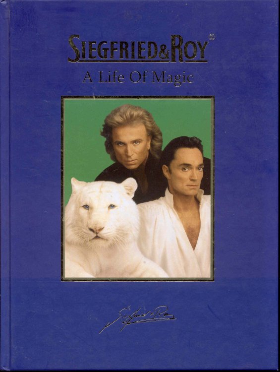 Siegfried & Roy: A Life Of Magic