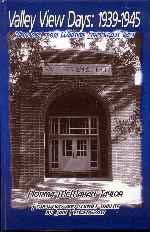 Valley Drive Days: 1939-1945 - Memories From Wartime Schooldays Past
