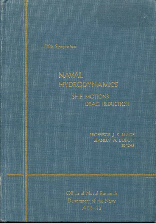 Fifth Symposium on Naval Hydrodynamics, Ship Motions and Drag Reduction (September 10-12, 1964, Bergen, Norway)