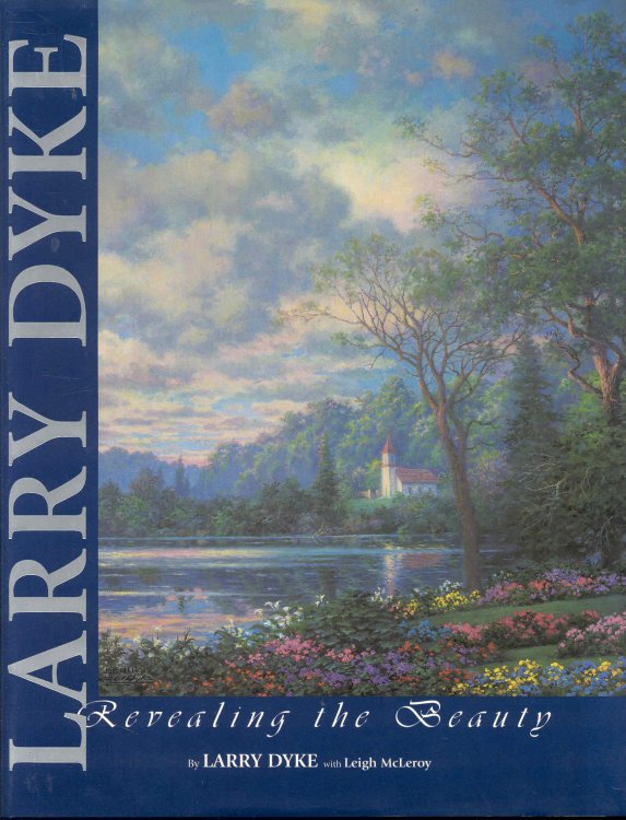 LARRY DYKE: Revealing the Beauty