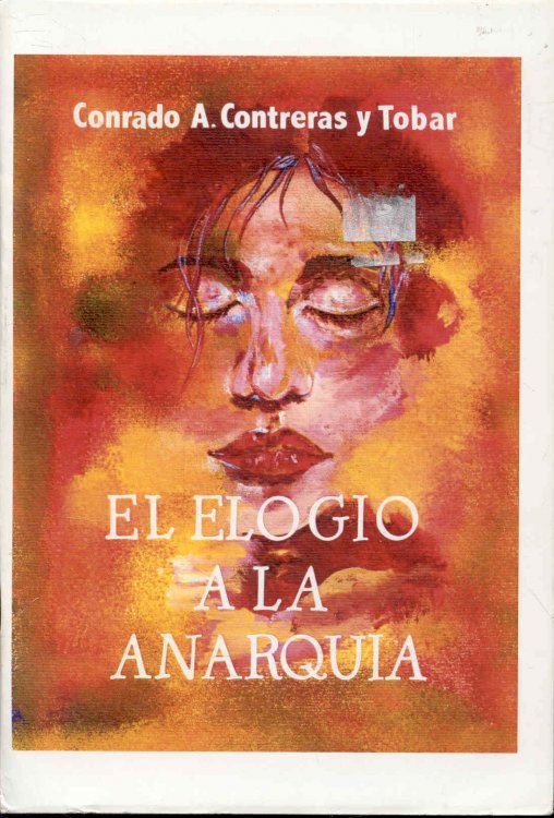 El Elogio a la Anarquia