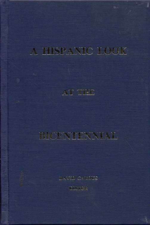A Hispanic Look at the Bicentennial