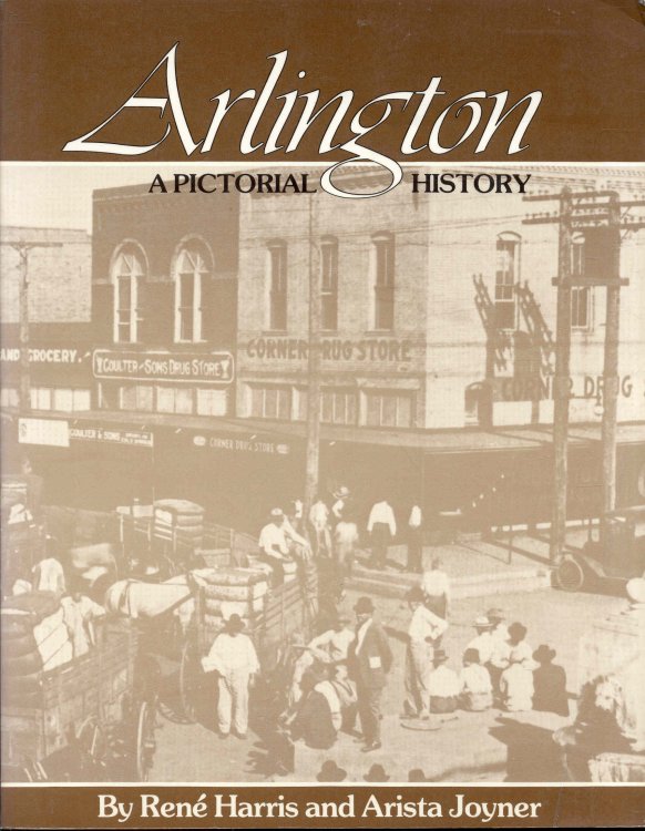 Arlington: A Pictorial History