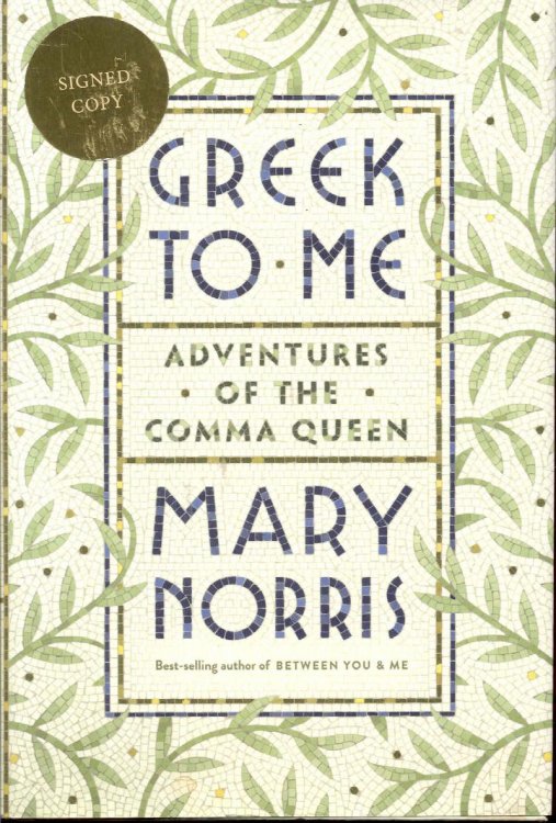 Greek to Me: Adventures of the Comma Queen