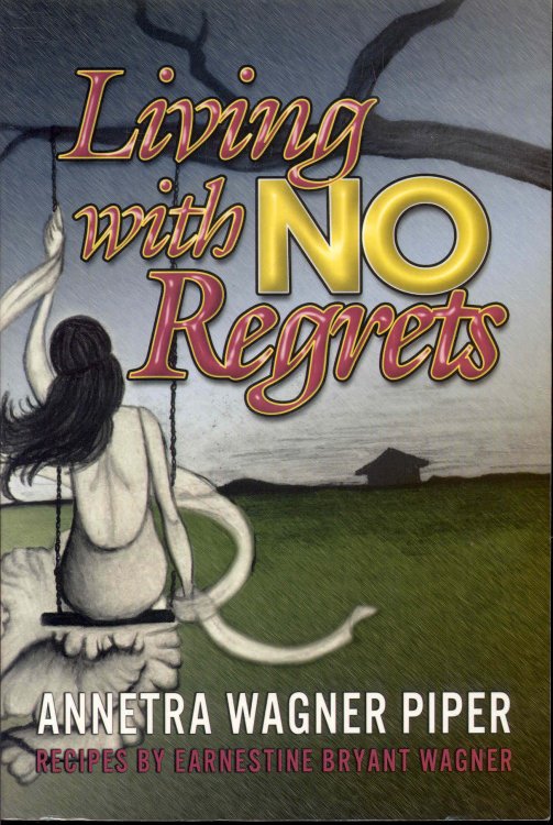 Living With No Regrets