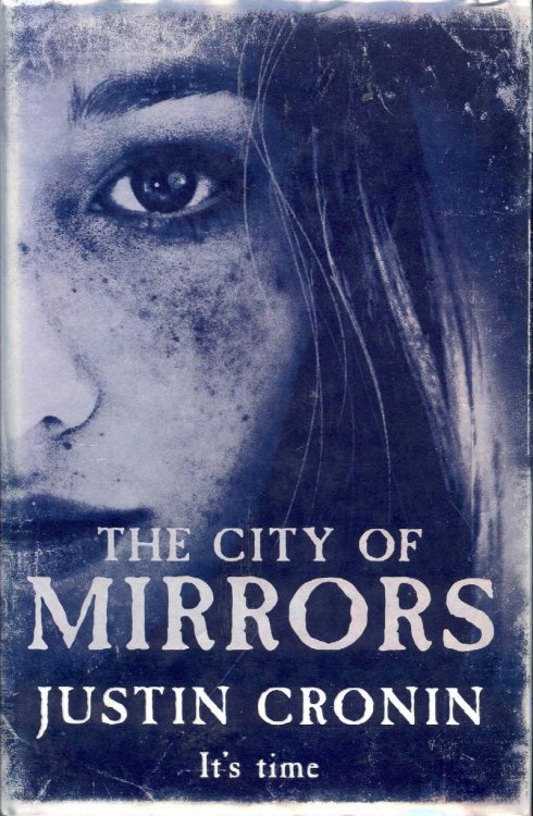 The City of Mirrors (The Passage Trilogy, Book 3)