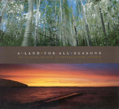 A Land For All Seasons: The Diverse Nature Of Northeastern Alberta