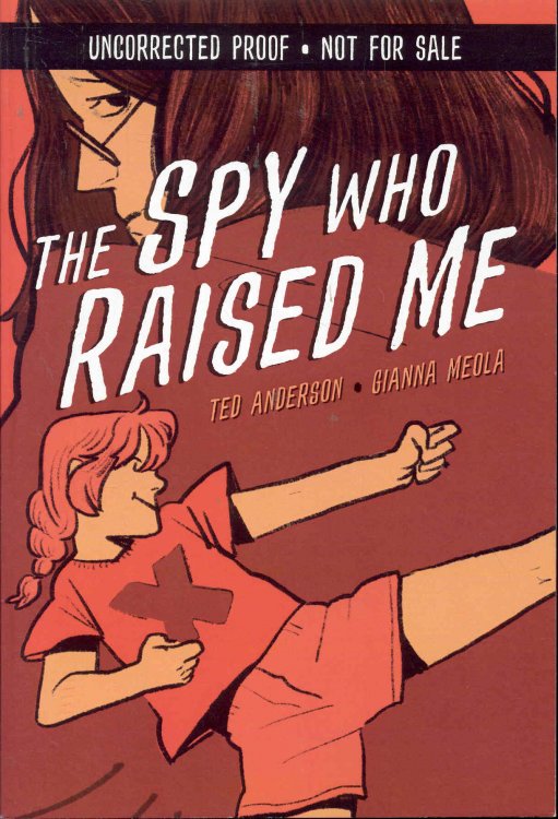 The Spy Who Raised Me