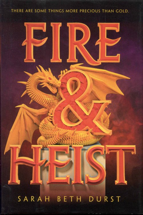 Fire & Heist