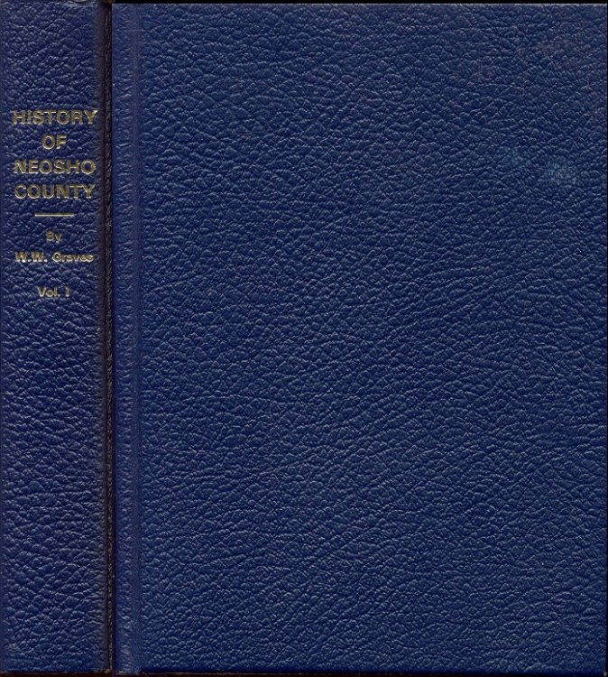 History of Neosho County (Volume 1)