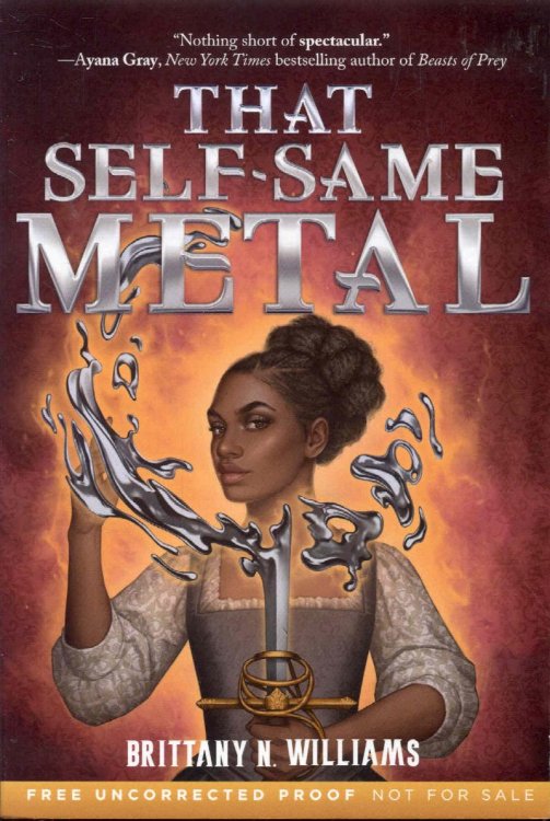 That Self-Same Metal (The Forge & Fracture Saga, Book 1)