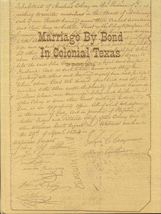 Marriage By Bond in Colonial Texas