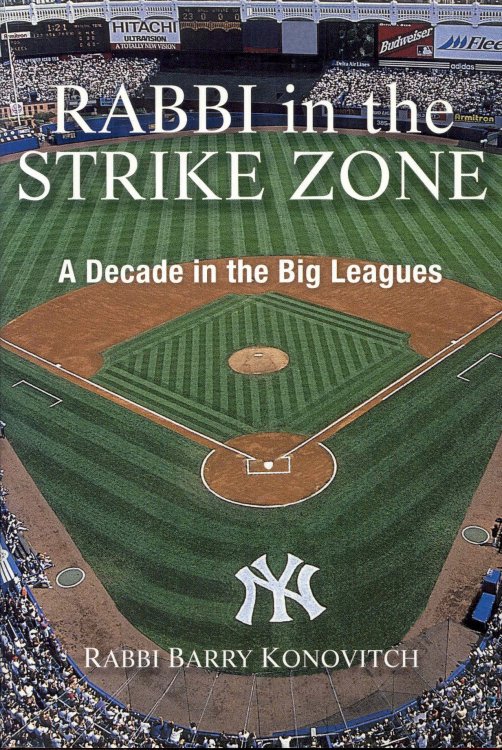 Rabbi in the Strike Zone: A Decade in the Big Leagues