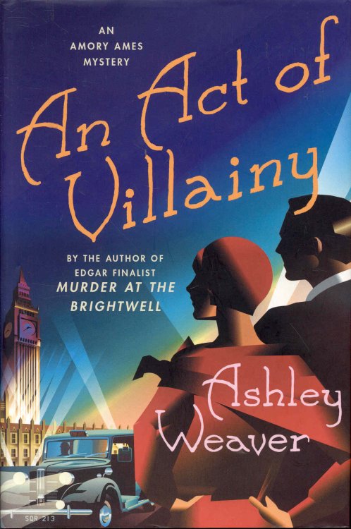 An Act of Villainy (Amory Ames Mystery, Book 5)