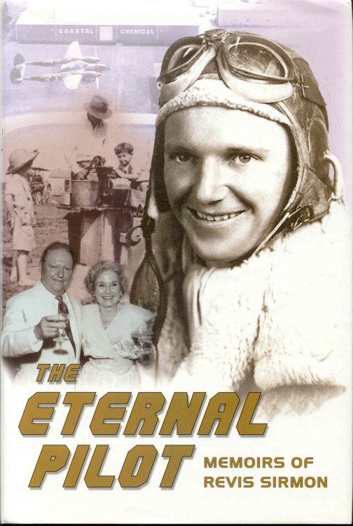The Eternal Pilot: Memoirs of Revis Sirmon