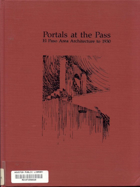 Portals at the Pass: El Paso Area Architecture to 1930