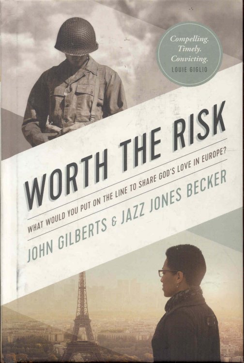 Worth the Risk: What Would You Put on the Line to Share God's Love in Europe