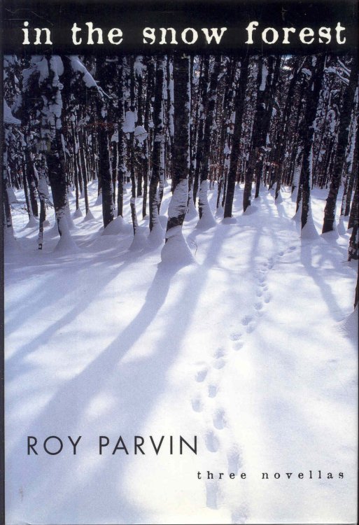 In the Snow Forest: Three Novellas