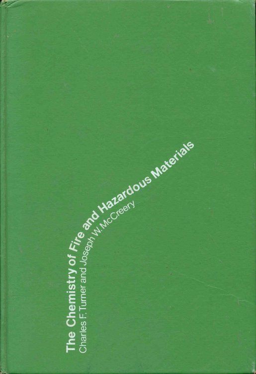The Chemistry of Fire and Hazardous Materials