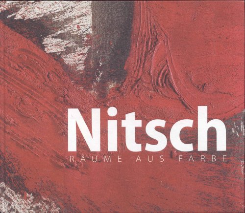 Nitsch: Rume aus Farbe