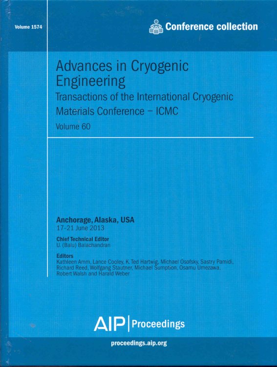 Advances in Cryogenic Engineering: Transactions of the International Cryogenic Materials Conference - ICMC (Volume 60)